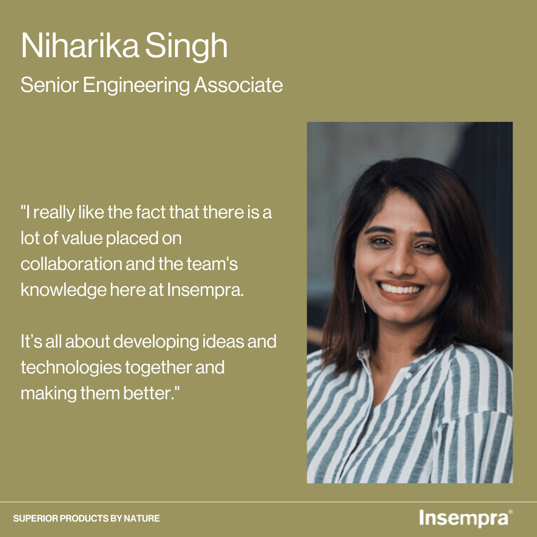 Meet Niharika Singh, Senior Engineering Associate – Insempra®